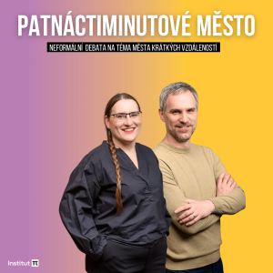 Debata: Patnáctiminutové město