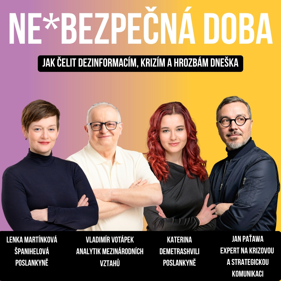  NE*BEZPEČNÁ DOBA | Jak čelit dezinformacím, krizím a hrozbám dneška